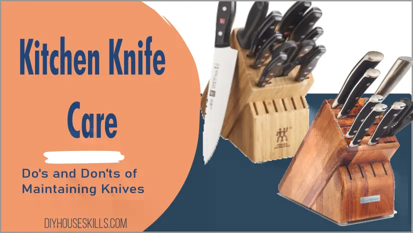 Kitchen Knife Care Tips
