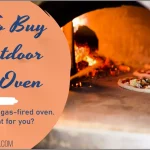 How To Buy An Outdoor Pizza Oven