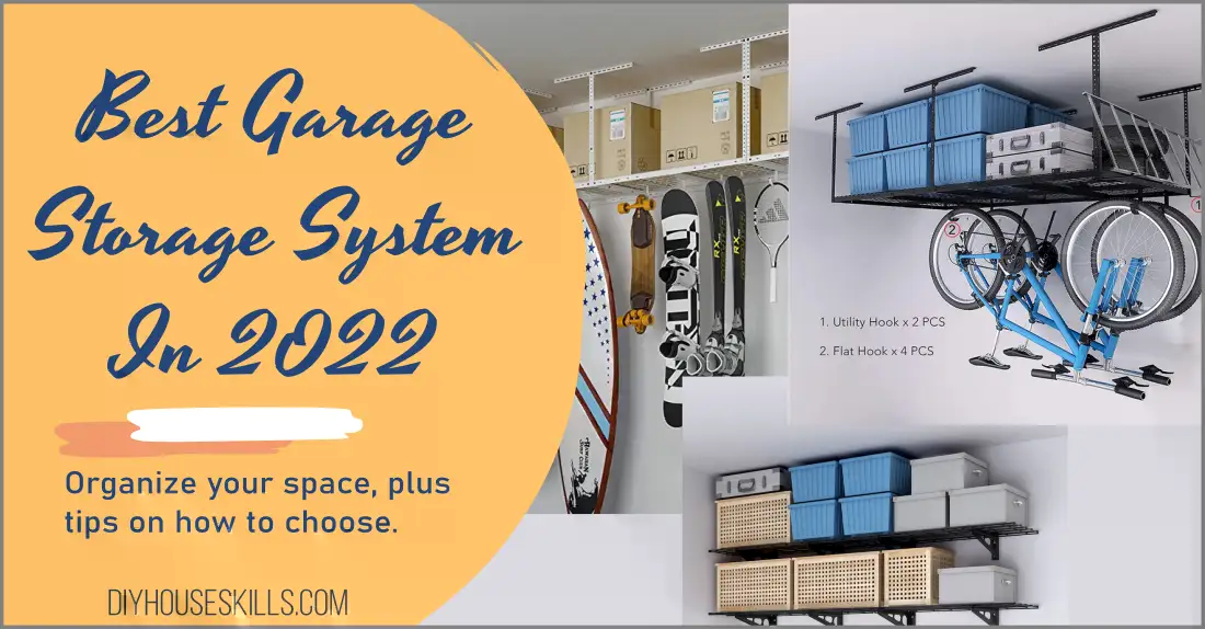 Best Garage Storage System In 2022 to Organize Your Space