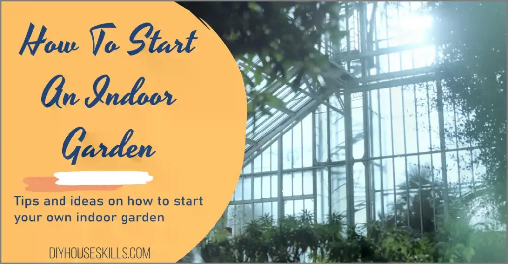 How to start an indoor garden article