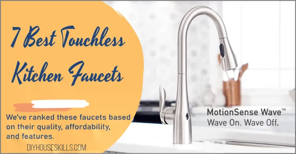 The 7 Best Touchless Kitchen Faucets