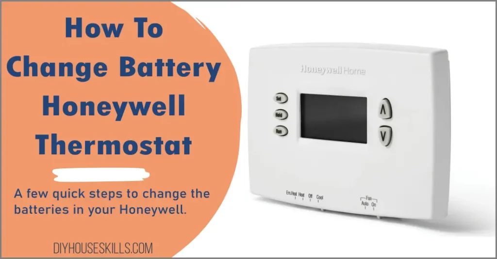 How To Change Battery Honeywell Thermostat