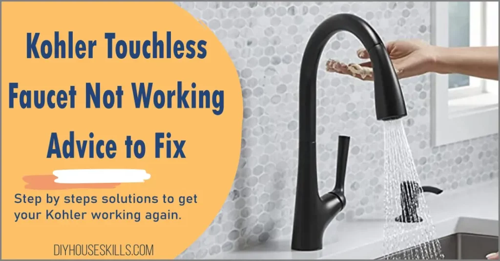 Kohler Touchless Faucet Not Working