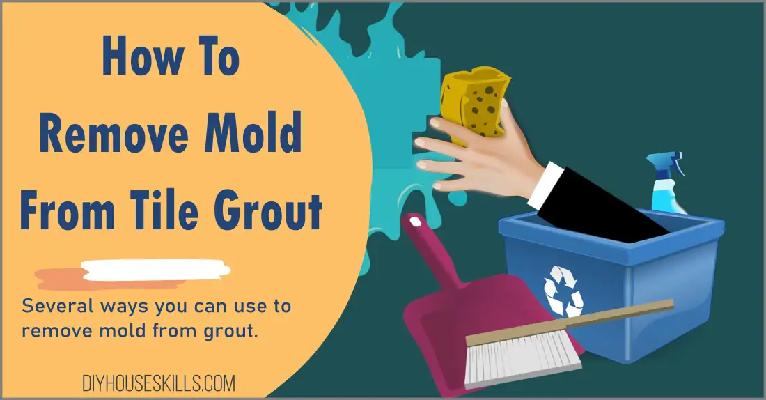 How To Remove Mold From Tile Grout