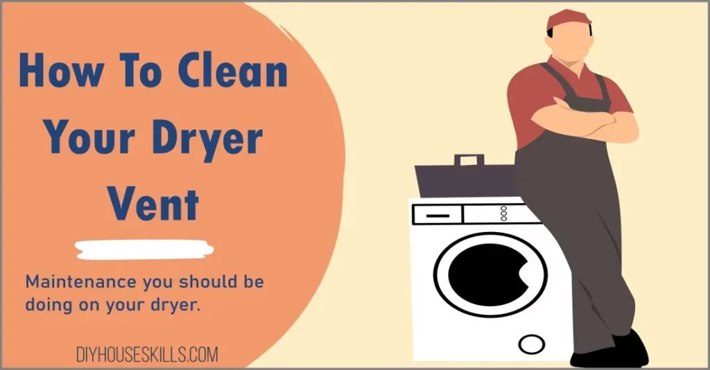 How To Clean Your Dryer Vent