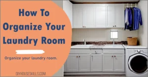How To Organize Your Laundry Room