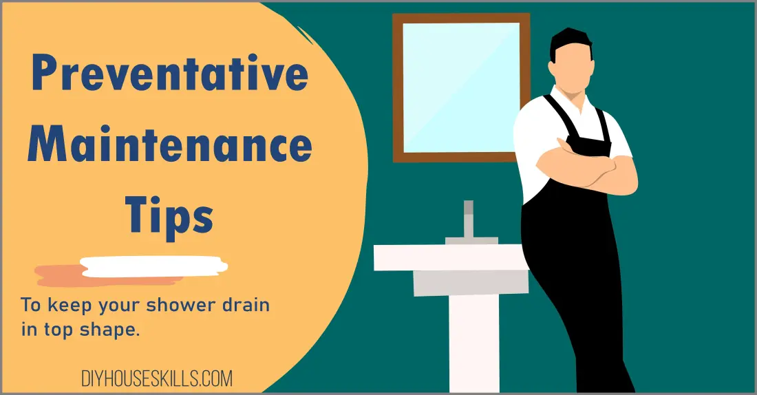 Preventative Maintenance Tips for Shower Drains